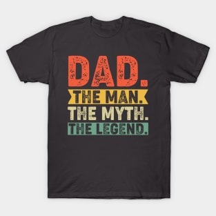 Dad The Myth T-Shirt